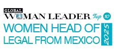 Top 10 Women Heads of Legal from Mexico - 2025